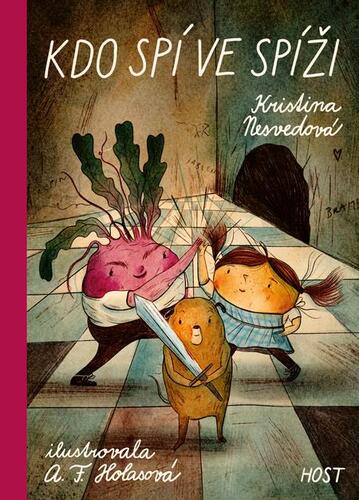Kniha Kdo spí ve spíži - Kristina Nesvedová