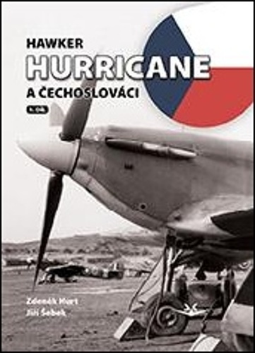Kniha Hawker Hurricane a Čechoslováci