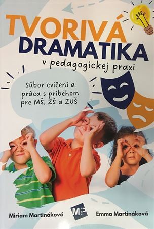 Kniha Tvorivá dramatika v pedagogickej praxi
