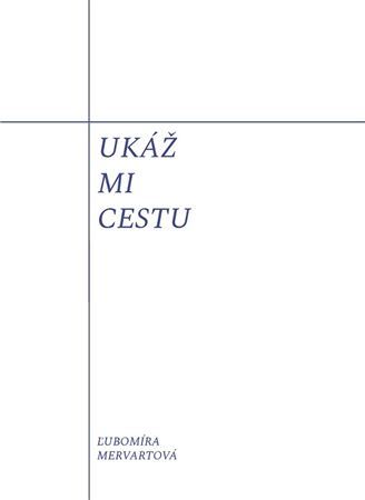 Kniha Ukáž mi cestu