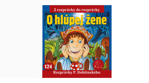 Rozprávka - O hlúpej žene (kartón) CD