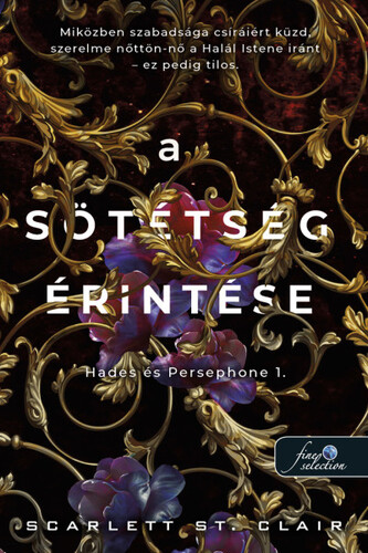 Kniha Hades és Persephone 1: A sötétség érintése - Scarlett St. Clair,Pál Kádár