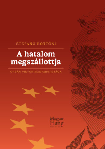 Kniha A hatalom megszállottja - Stefano Bottoni