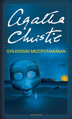 Kniha Gyilkosság Mezopotámiában - Agatha Christie,Tibor Szilágyi