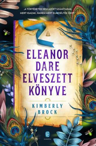 Eleanor Dare elveszett könyve - Kimberly Brock,Brigitta Hudácskó