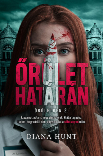 Őrületben 2: Őrület határán