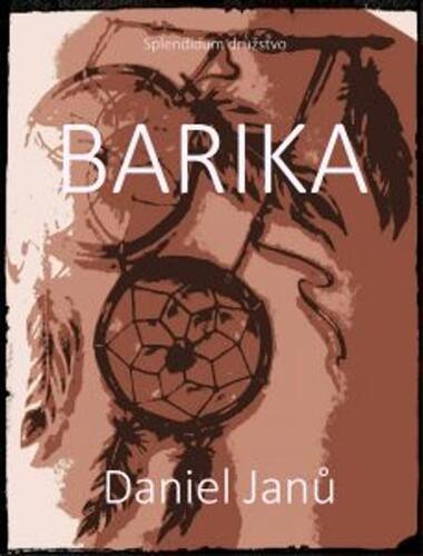 Kniha Barika - Daniel Janů
