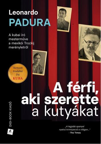Kniha A férfi, aki szerette a kutyákat - Leonardo Padura
