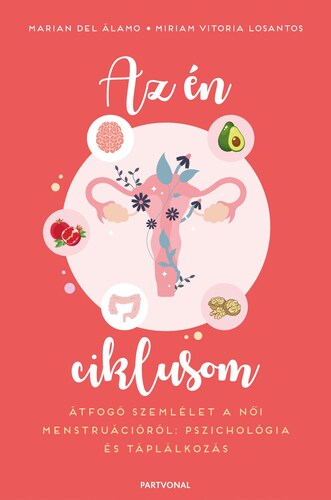 Kniha Az én ciklusom - Marian del Álamo,Miriam Vitoria Losantos