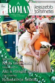 Kniha A Romana legszebb történetei 37. - Bianchin Helen,Carol Marinelli,Way Margaret
