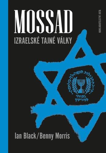 Kniha Mossad - Ian Black,Benny Morris