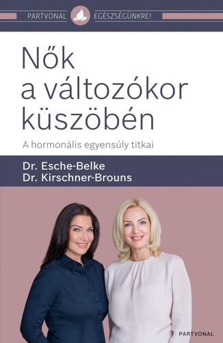 Kniha Nők a változókor küszöbén - Susanne Esche-Belkeová,Suzann Kirschner-Brounsová