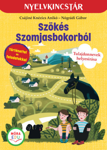 Szökés Szomjasbokorból - Gábor Nógrádi,Csájiné Knézics Anikó