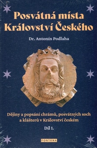 Kniha Posvátná místa Království Českého díl 1.