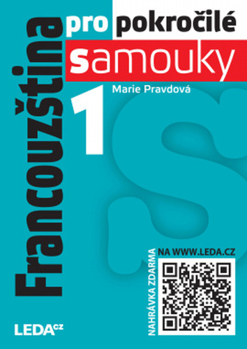 Francouzština pro pokročilé samouky 1 + mp3 zdarma kúpite na Panta Rhei