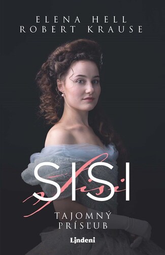 Kniha Sisi 1 – Tajomný prísľub