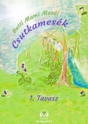 Kniha Csutkamesék - Tavasz - Betti Mami