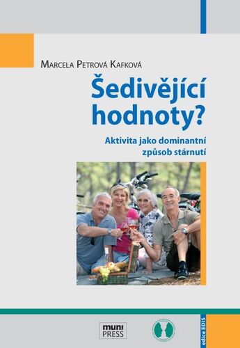 Kniha Šedivějící hodnoty? - Marcela Kafková Petrová