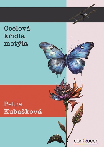 Kniha Ocelová křídla motýla - Petra Kubašková