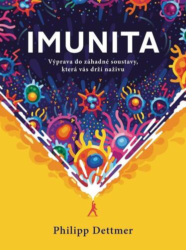 Kniha Imunita (český jazyk) - Philipp Dettmer