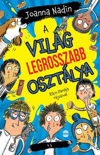Kniha A világ legrosszabb osztálya - Joanna Nadin