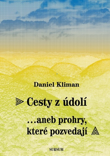 Kniha Cesty z údolí...aneb prohry, které pozvedají