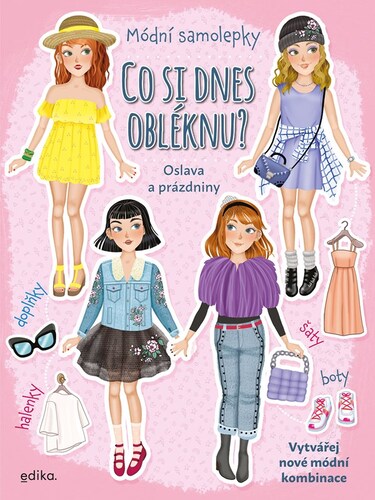 Kniha Co si dnes obléknu? Oslava a prázdniny - Kolektív autorov