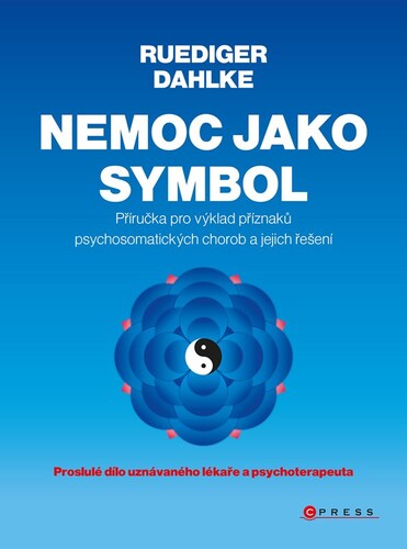 Nemoc jako symbol, 2. vydání - Dahlke Ruediger,Dan Zdeněk