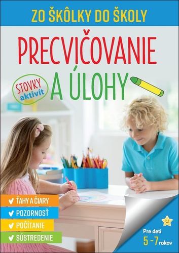 Kniha Zo škôlky do školy Precvičovanie a úlohy