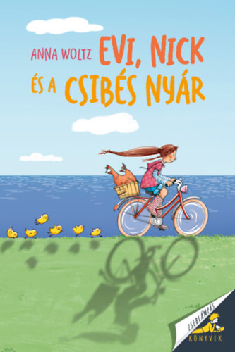 Kniha Evi, Nick és a csibés nyár - Anna Woltz