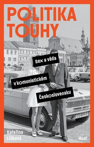 Politika touhy - Kateřina Lišková