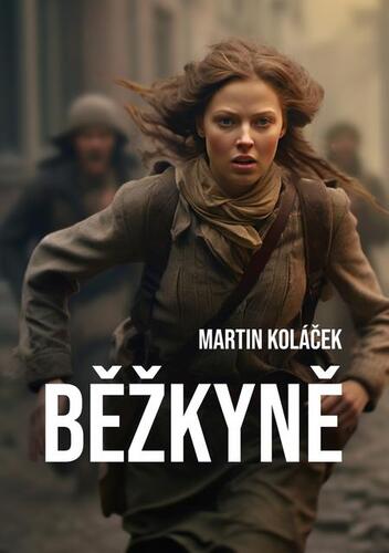 Kniha Běžkyně - Martin Koláček