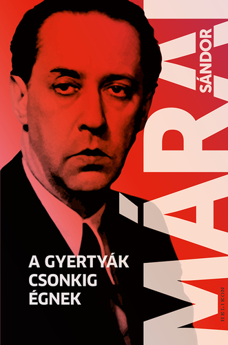 Kniha A gyertyák csonkig égnek - Sándor Márai