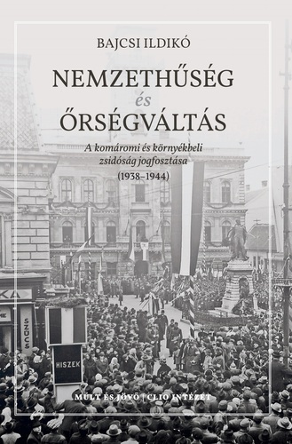 Kniha Nemzethűség és őrségváltás - Ildikó Bajcsi