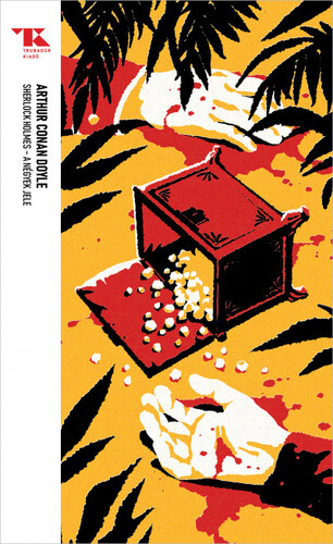 Kniha Sherlock Holmes - A négyek jele - Trubadúr Zsebkönyvek 42. - Arthur Conan Doyle,Mikes Lajos