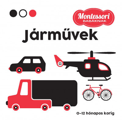 Kniha Járművek - Montessori babáknak - Chiara Piroddi