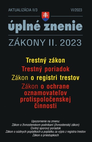 Zákony 2023 II aktualizácia II/3 - Trestný zákon a Trestný poriadok