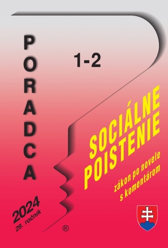 Poradca 1-2 / 2024 - Zákon o sociálnom poistení s komentárom - Lukáš Fudák