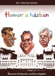 Kniha Humor a házban - József Torgyán, dr.