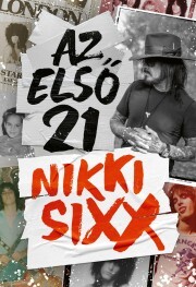 Kniha Az első 21 - Nikki Sixx