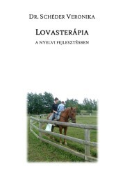 Lovasterápia a nyelvi fejlesztésben - Schéder Veronika