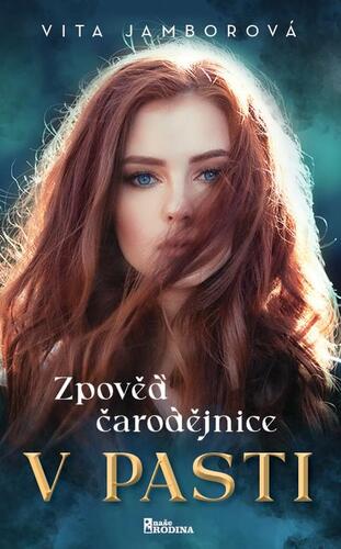 Kniha Zpověď čarodějnice - V pasti - Vita Jamborová