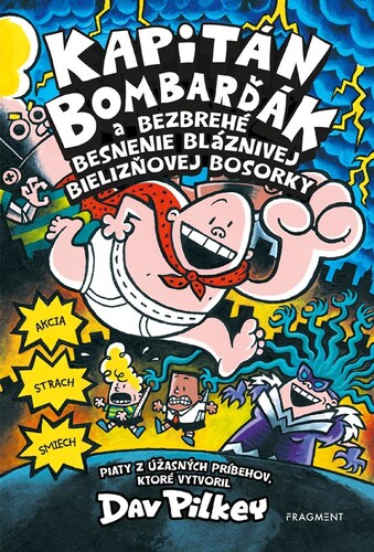 Kapitán Bombarďák 5: Kapitán Bombarďák a bezbrehé besnenie bláznivej Bielizňovej bosorky, 2. vydanie
