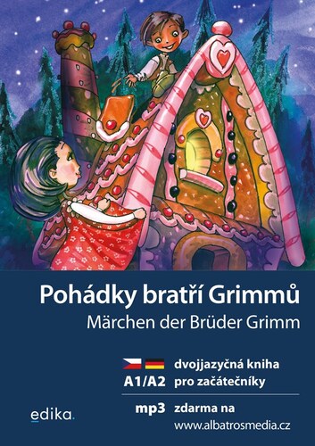 Pohádky bratří Grimmů A1/A2, 3. vydání - Jana Navrátilová,Veronika Šikulová,Aleš Čuma