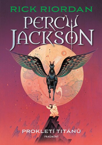 Percy Jackson 3: Prokletí Titánů, 2. vydání - Rick Riordan,Dana Chodilová
