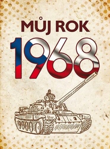 Kniha Můj rok 1968