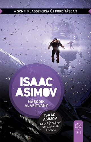 Második Alapítvány - Isaac Asimov,László Sámi kúpite na Panta Rhei