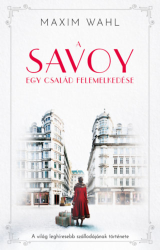 Kniha A Savoy 1. - Maxim Wahl