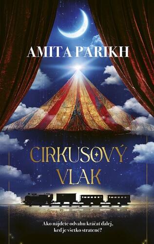 Cirkusový vlak - Amita Parikh kúpite na Panta Rhei