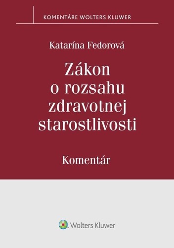 Kniha Zákon o rozsahu zdravotnej starostlivosti